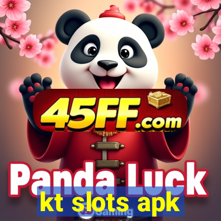 kt slots apk